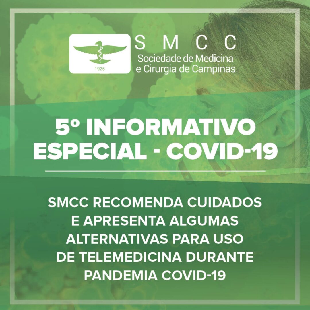 5º Informativo Especial – Covid-19: SMCC recomenda cuidados e apresenta algumas alternativas para uso de Telemedicina durante pandemia COVID-19