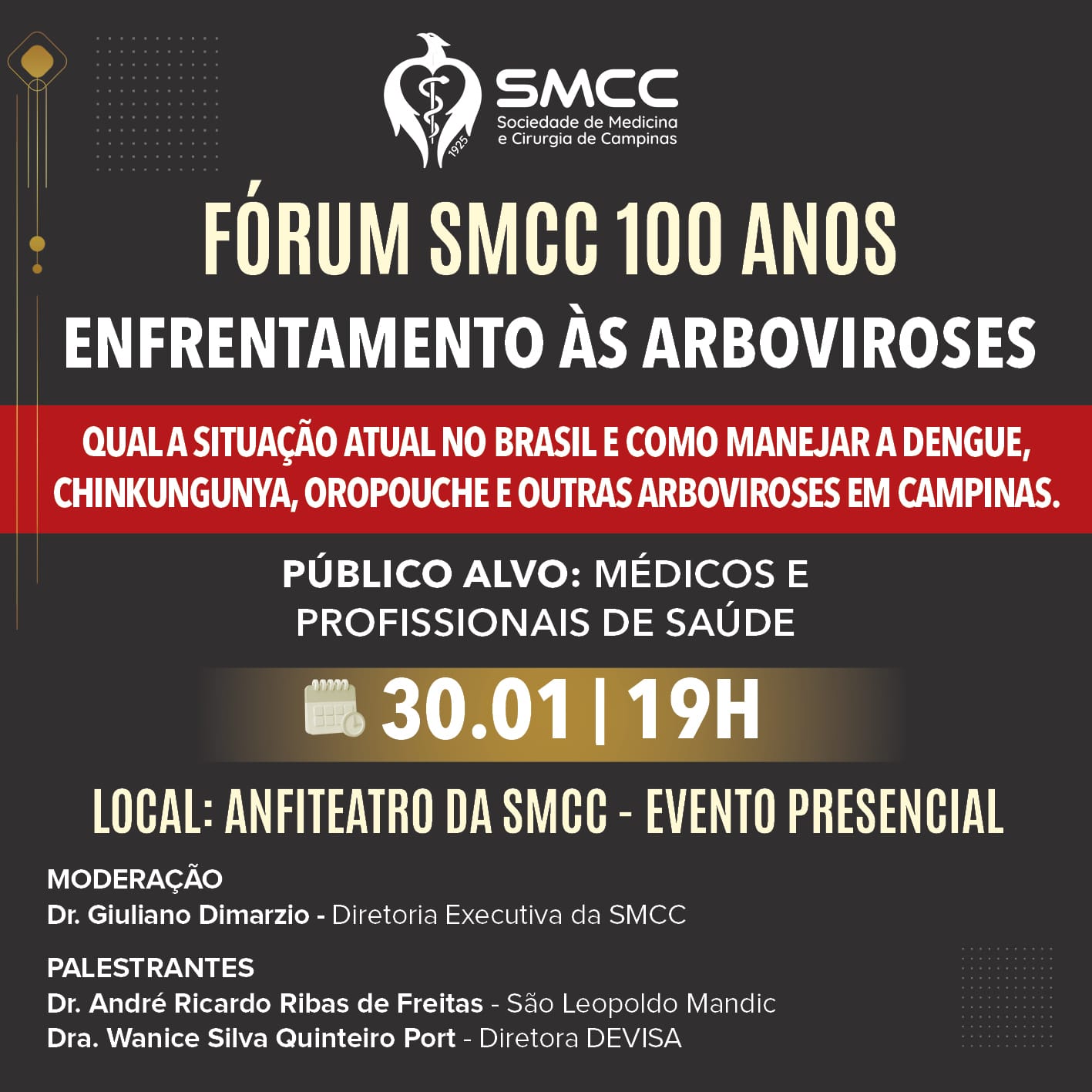 Fórum SMCC 100 anos vai discutir o enfrentamento às arboviroses em Campinas